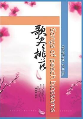 Book cover for Songs of Peach Blossoms