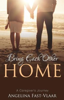 Cover of Bring Each Other Home