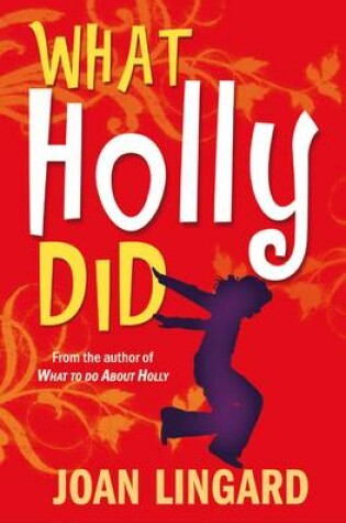 Cover of What Holly Did