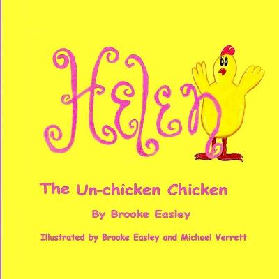 Book cover for Helen the Un-Chicken Chicken