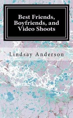 Book cover for Best Friends, Boyfriends, and Video Shoots