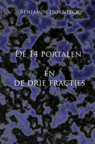 Cover of de 14 Portalen En de Drie Fracties