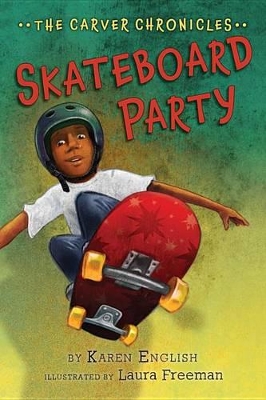 Book cover for Carver Chronicles: Skateboard Party, Book 2