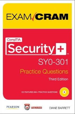 Cover of CompTIA Security+ SY0-301 Practice Questions Exam Cram