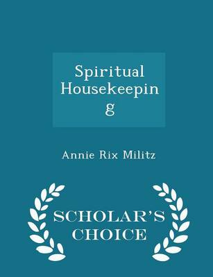 Book cover for Spiritual Housekeeping - Scholar's Choice Edition