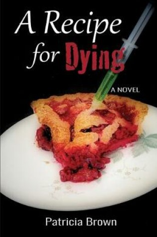 Cover of A Recipe for Dying