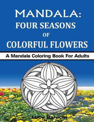 Book cover for MANDALA - Four Seasons of Colorful Flowers