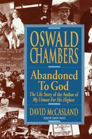 Cover of Oswald Chambers: Abandoned to God