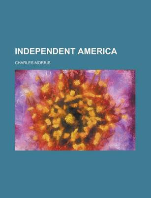 Book cover for Independent America