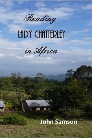 Cover of Reading Lady Chatterley In Africa