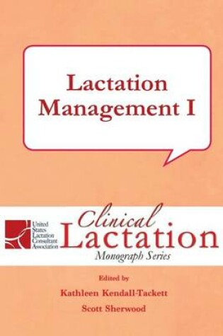 Cover of Lactation Management I