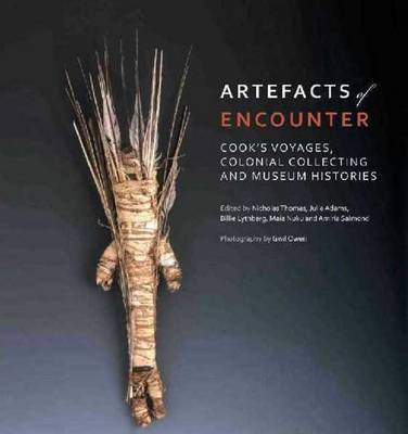 Book cover for Artefacts of Encounter: Cook's Voyages, Colonial Collecting and Museum Histories
