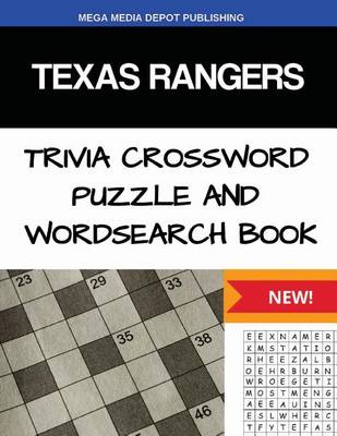 Book cover for Texas Rangers Trivia Crossword Puzzle and Word Search Book