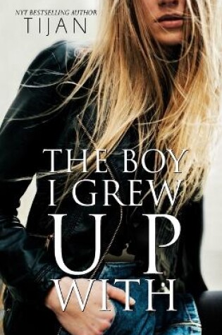 Cover of The Boy I Grew Up With