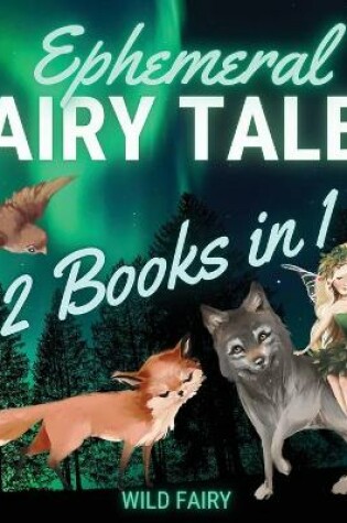 Cover of Ephemeral Fairy Tales