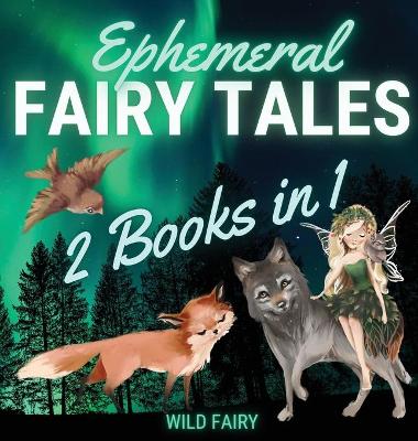 Book cover for Ephemeral Fairy Tales