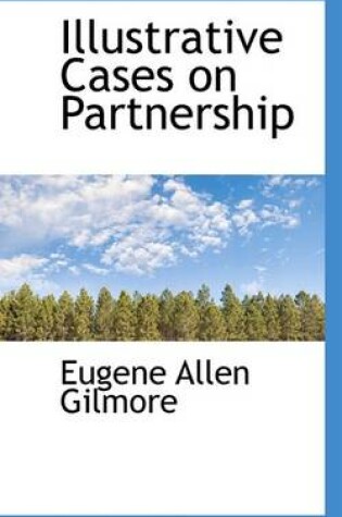 Cover of Illustrative Cases on Partnership