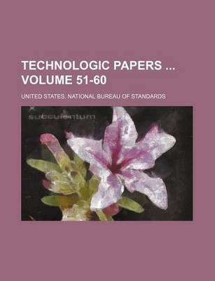 Book cover for Technologic Papers Volume 51-60