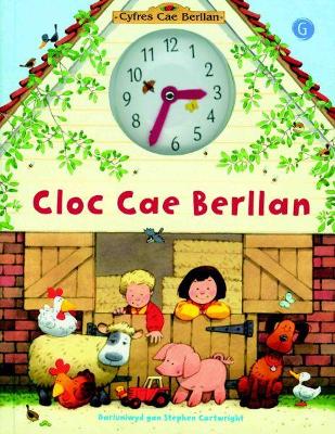 Book cover for Cyfres Cae Berllan: Cloc Cae Berllan