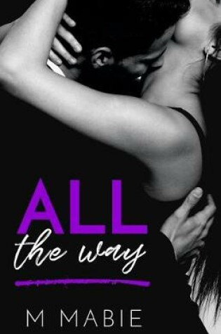 Cover of All the Way