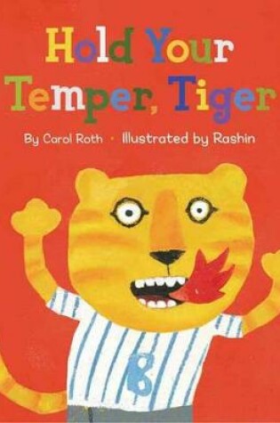 Cover of Hold Your Temper, Tiger