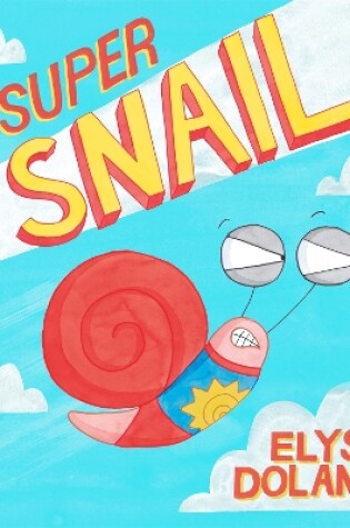Cover of Super Snail