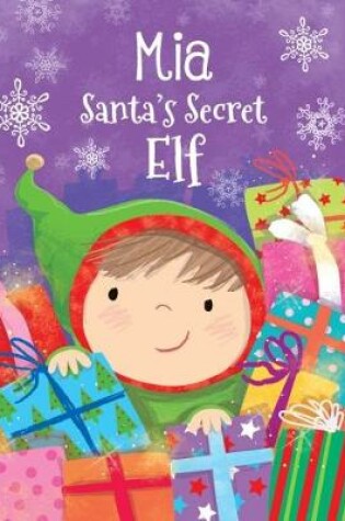 Cover of Mia - Santa's Secret Elf