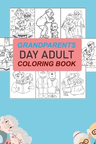 Cover of Grandparents Day Adult Coloring Book