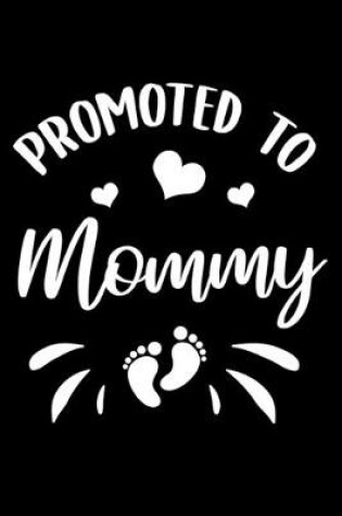 Cover of Promoted To Mommy