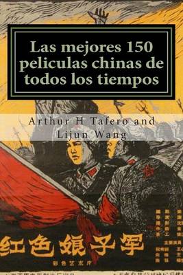 Book cover for Las mejores 150 peliculas chinas de todos los tiempos
