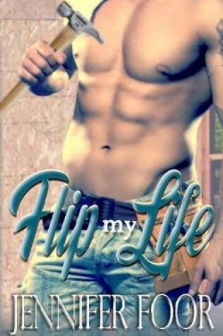 Cover of Flip My Life