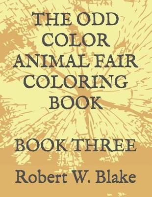 Book cover for The Odd Color Animal Fair Coloring Book