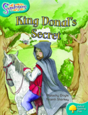 Book cover for Oxford Reading Tree: Level 9: Snapdragons: King Donal's Secret