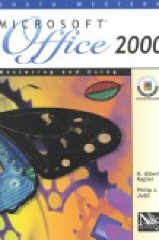 Cover of Mastering and Using Microsoft Office 2000