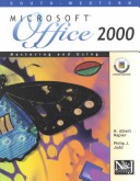 Cover of Mastering and Using Microsoft Office 2000