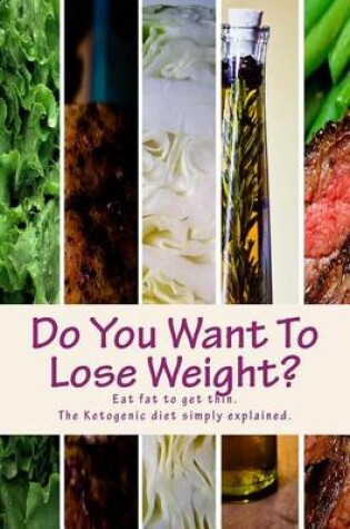 Cover of Do You Want To Lose Weight?