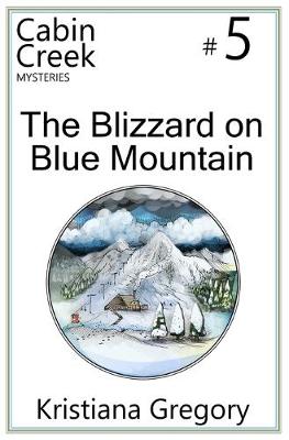 Cover of The Blizzard on Blue Mountain