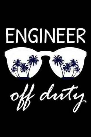 Cover of Engineer Off Duty