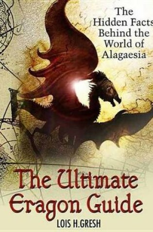 Cover of The Ultimate Unauthorized Eragon Guide