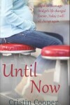 Book cover for Until Now