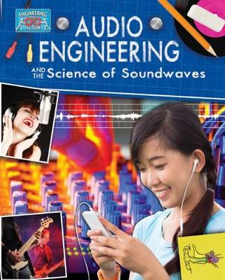 Book cover for Audio Engineering and the Science of Soundwaves