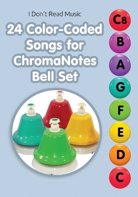 Cover of 24 Color-Coded Songs for ChromaNotes Bell Set