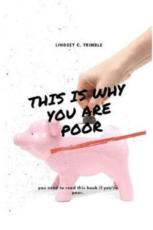 Cover of This Is Why You Are Poor