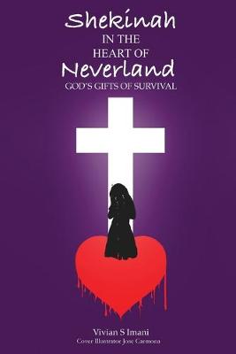 Book cover for Shekinah In The Heart of Neverland
