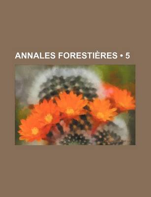 Book cover for Annales Forestieres (5)