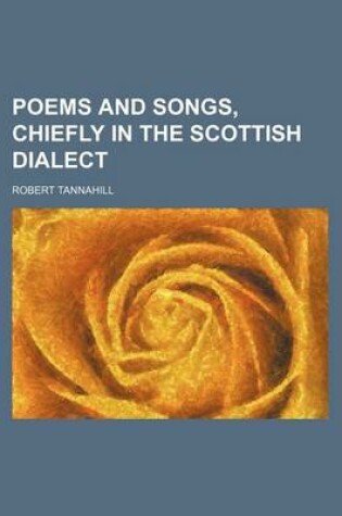 Cover of Poems and Songs, Chiefly in the Scottish Dialect