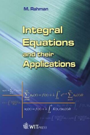 Cover of Integral Equations and Their Applications