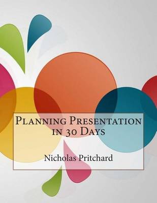 Book cover for Planning Presentation in 30 Days