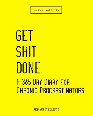 Book cover for Get Shit Done