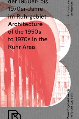 Cover of Architecture of the 1950s to 1970s in the Ruhr Area